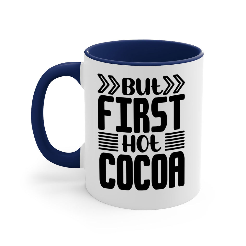 But First Hot Cocoa 37#- winter-Mug / Coffee Cup