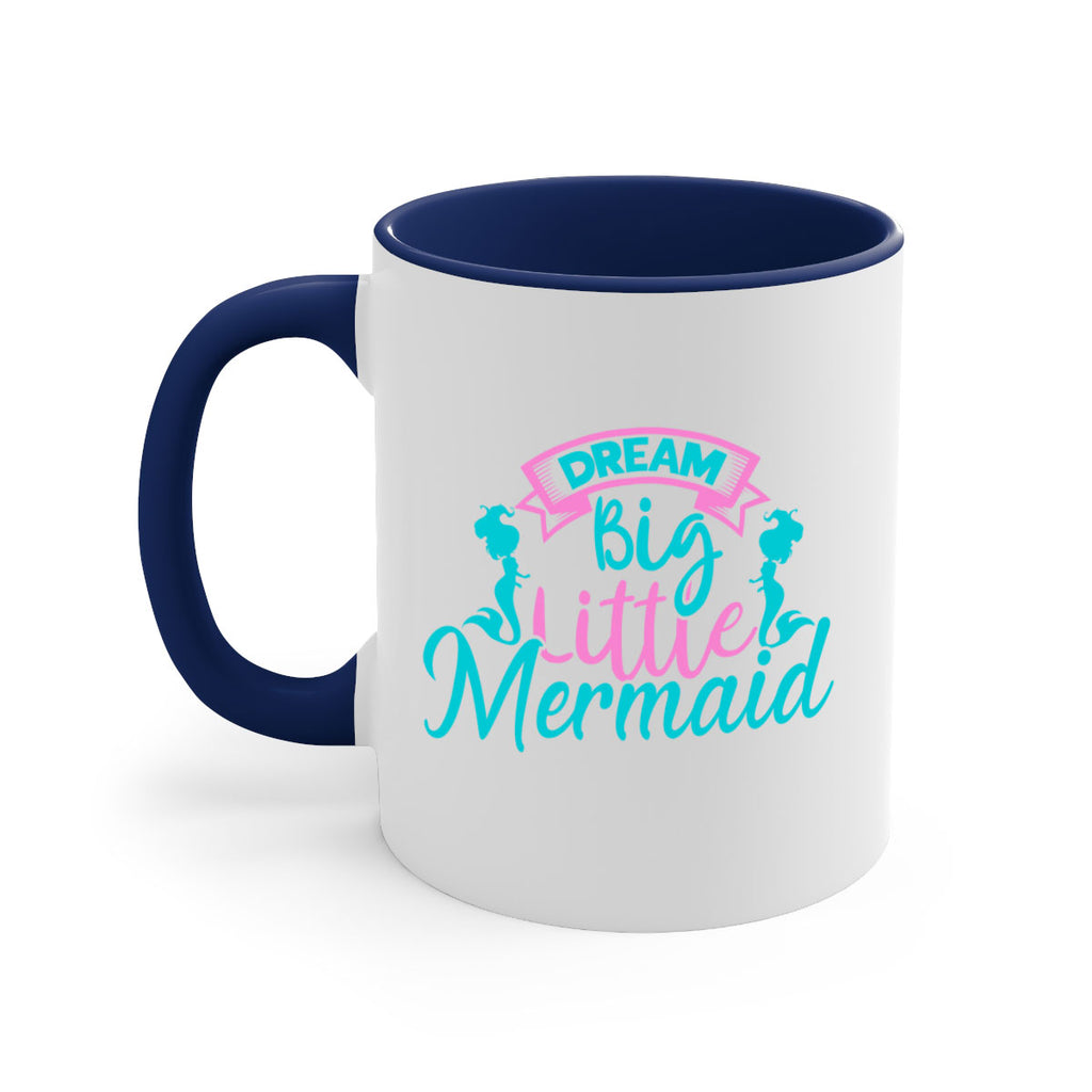 Dream Big Little Mermaid 122#- mermaid-Mug / Coffee Cup
