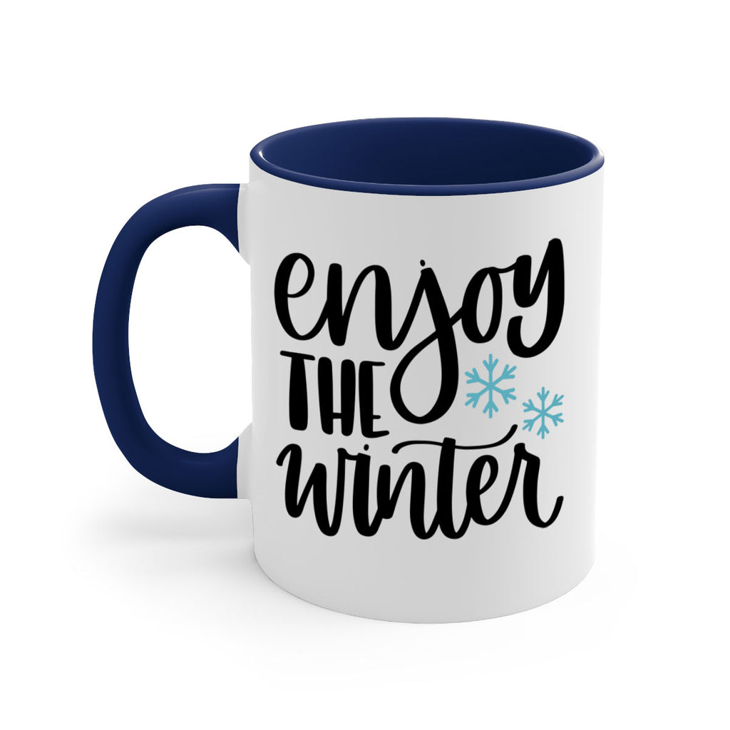 Enjoy The Winter340#- winter-Mug / Coffee Cup