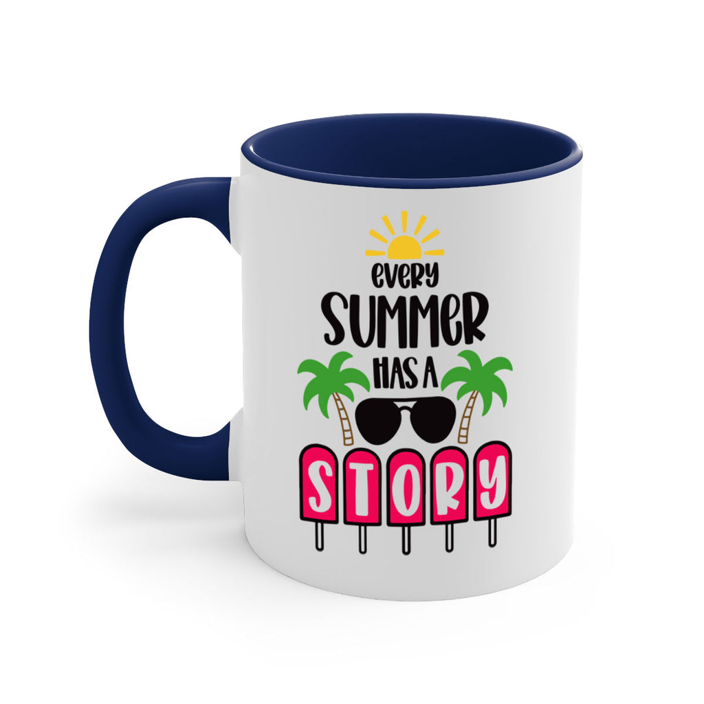 Every Summer Has A Story Style 46#- Summer-Mug / Coffee Cup