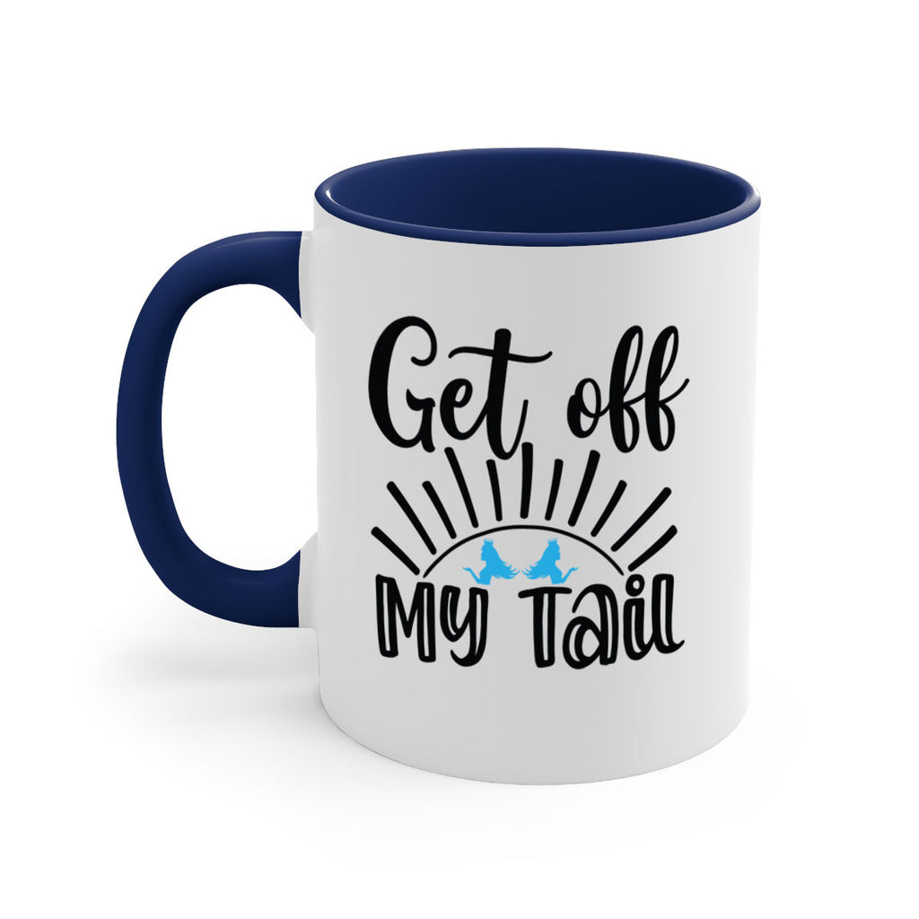 Get off My Tail 185#- mermaid-Mug / Coffee Cup