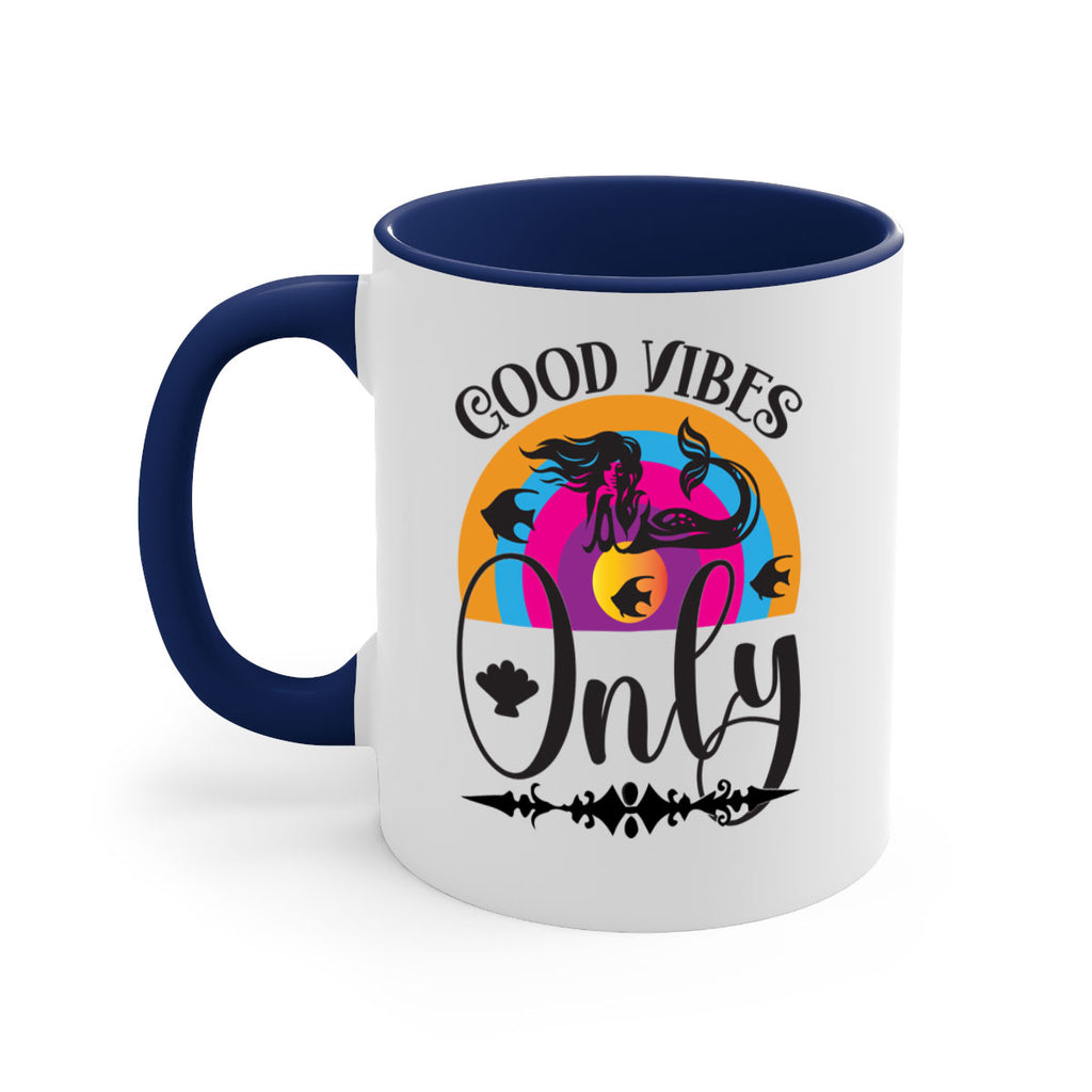 Good vibes only 199#- mermaid-Mug / Coffee Cup