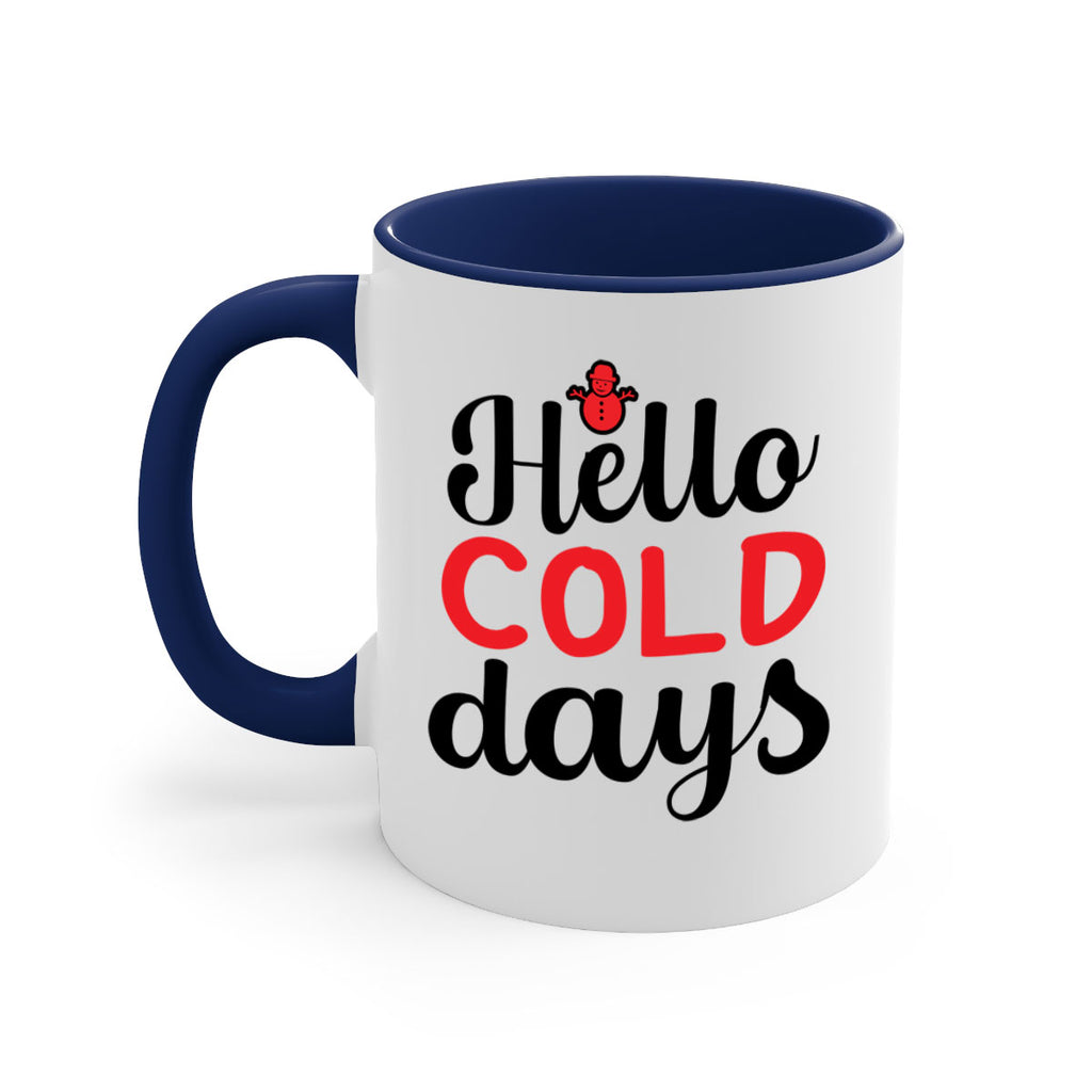 Hello cold days 147#- winter-Mug / Coffee Cup