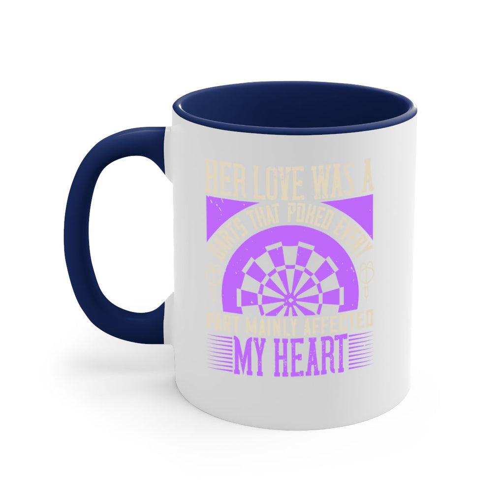 Her Love Was A Darts That Poked Every Part Mainly Affected My Heart 2228#- darts-Mug / Coffee Cup