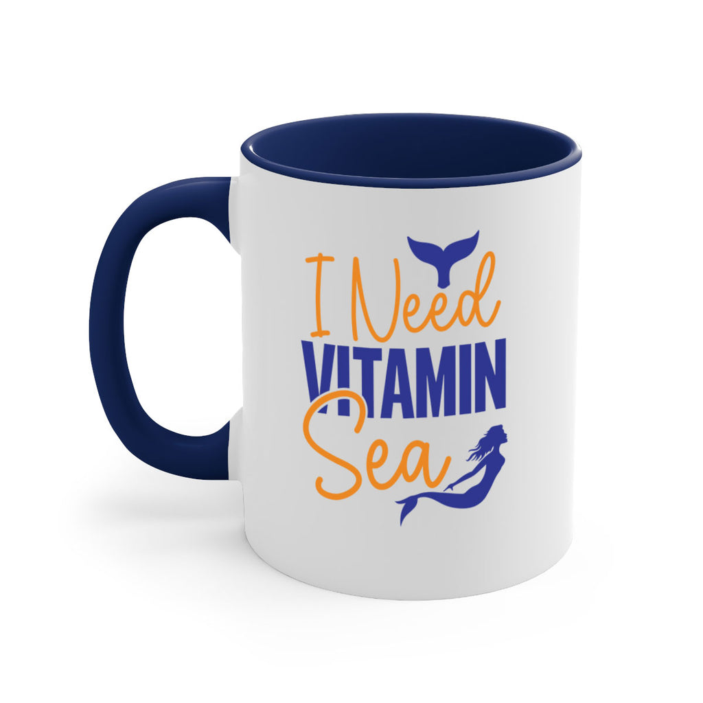 I Need Vitamin Sea 215#- mermaid-Mug / Coffee Cup