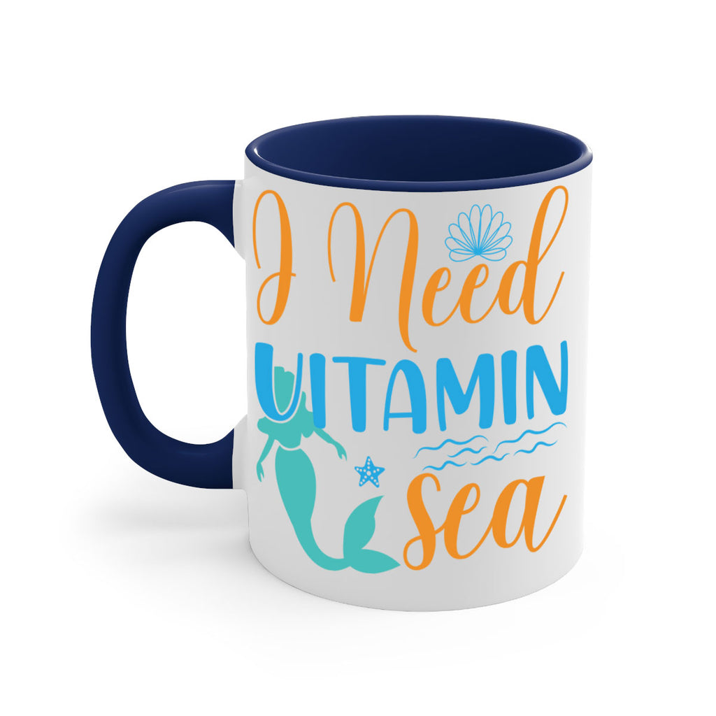 I Need Vitamin Sea 234#- mermaid-Mug / Coffee Cup