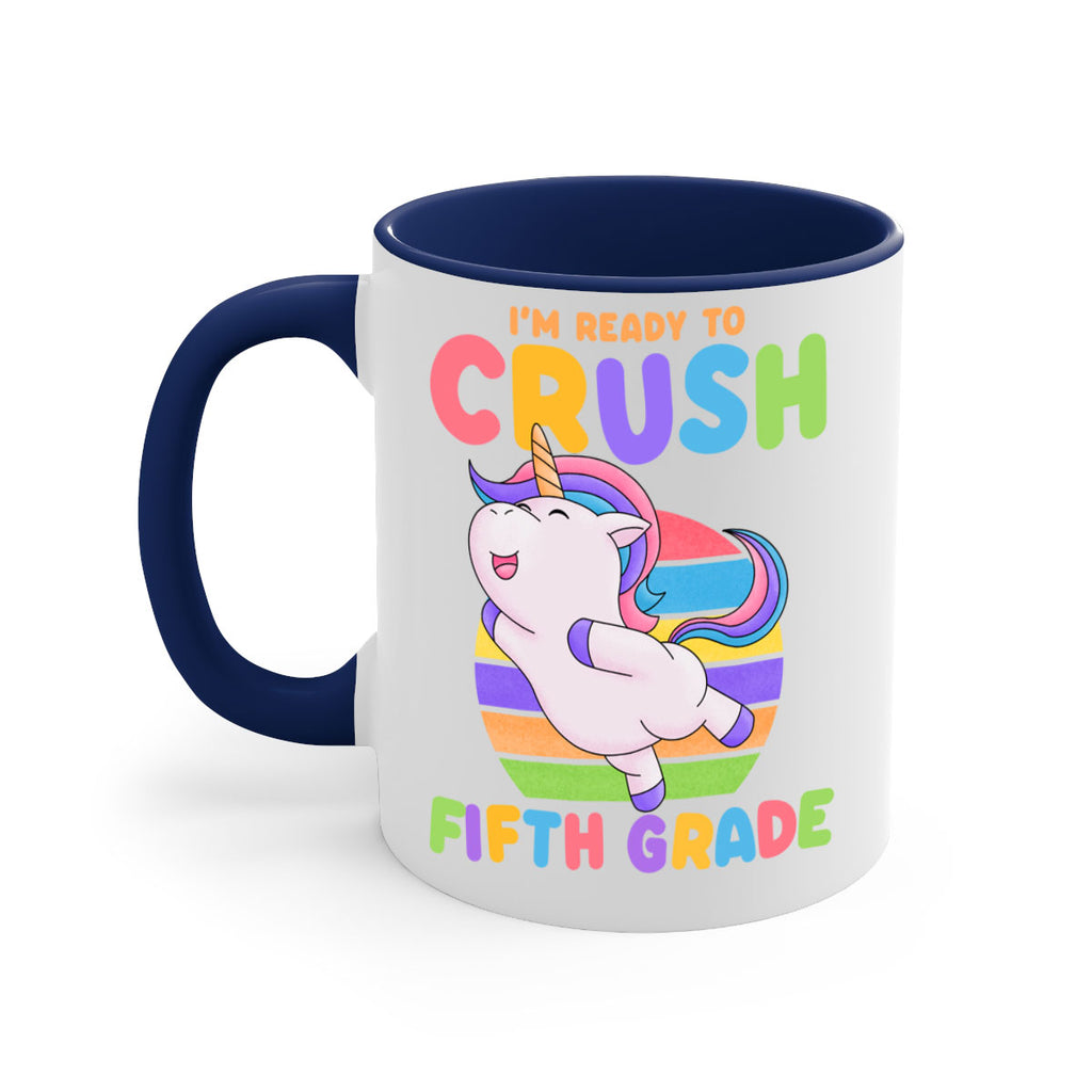 Im Ready to Crush 5th 16#- 5th grade-Mug / Coffee Cup
