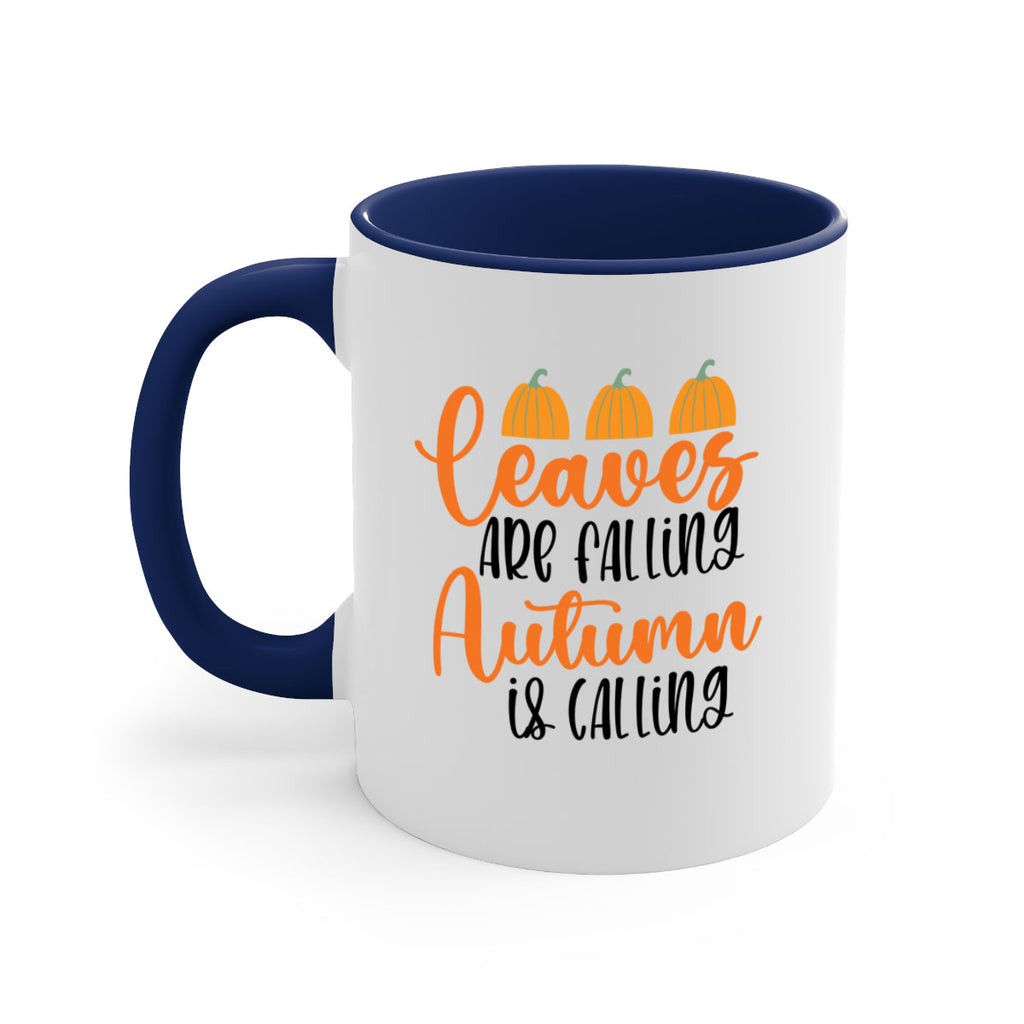 Leaves Are Falling Autumn Is Calling 391#- fall-Mug / Coffee Cup