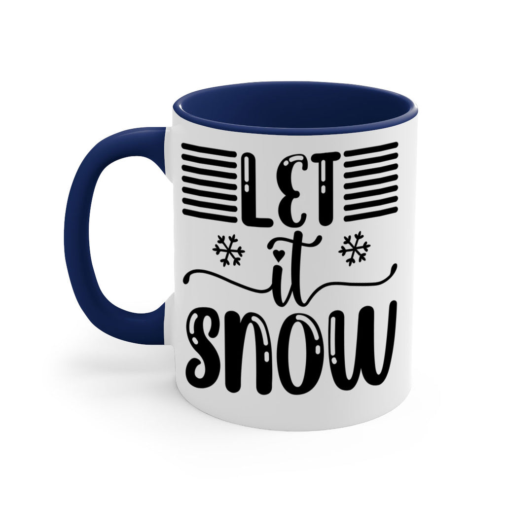 Let It Snow 293#- winter-Mug / Coffee Cup