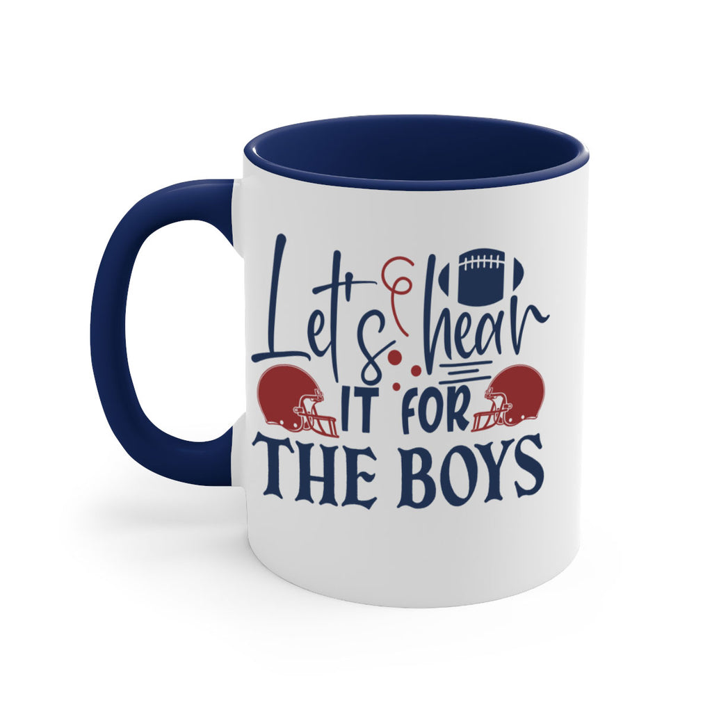 Lets hear it for the boys 1536#- football-Mug / Coffee Cup