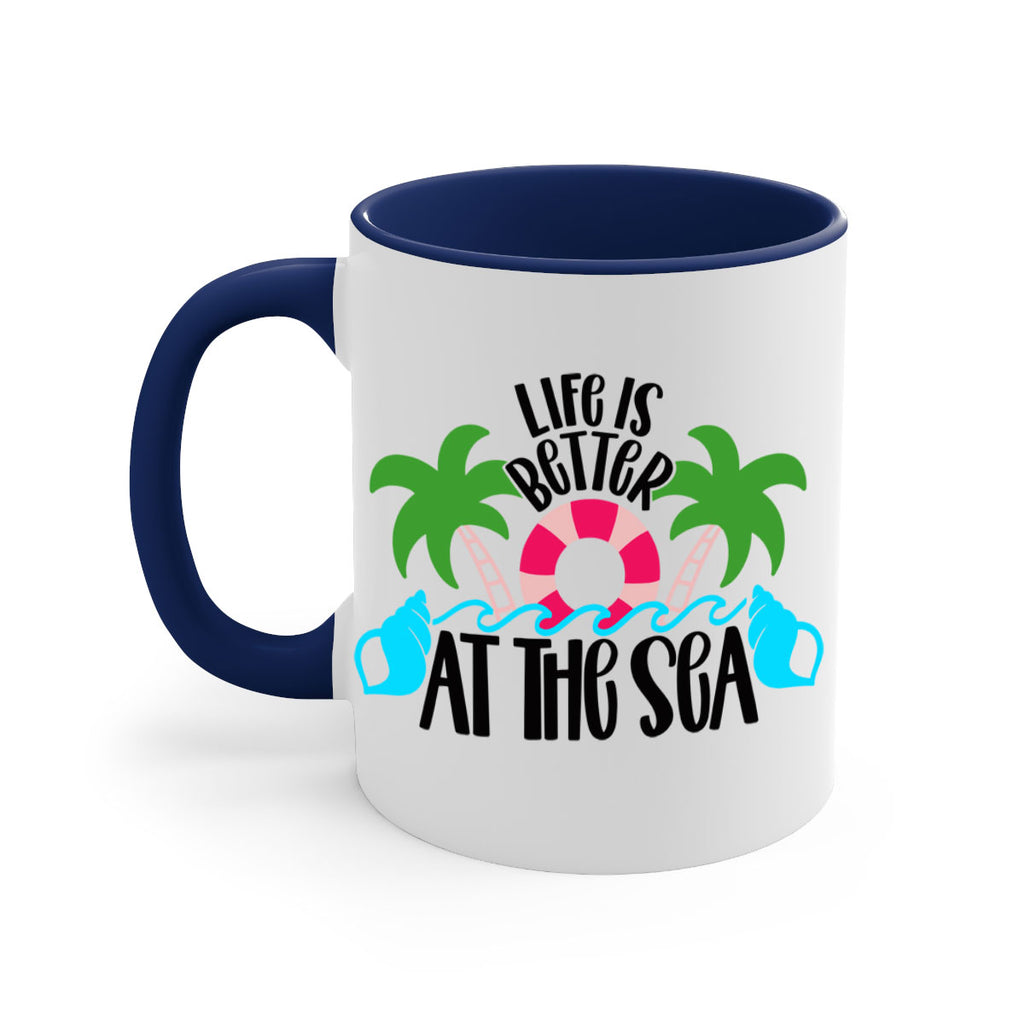 Life Is Better At The Sea Style 32#- Summer-Mug / Coffee Cup