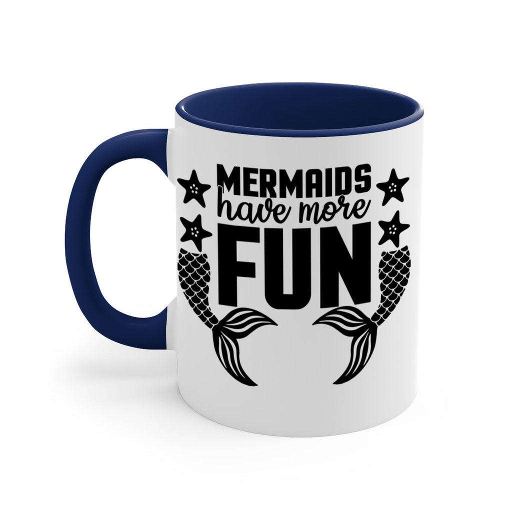 Mermaids have more fun 492#- mermaid-Mug / Coffee Cup