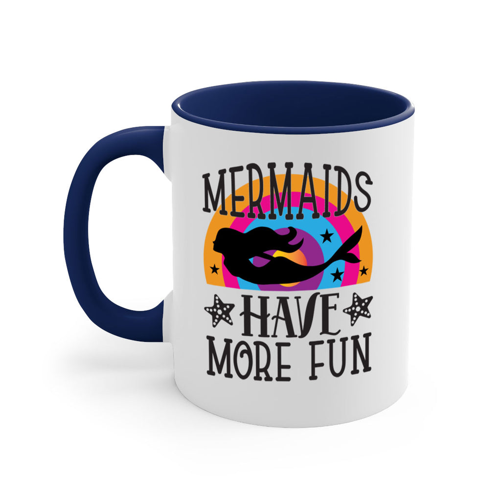 Mermaids have more fun 493#- mermaid-Mug / Coffee Cup