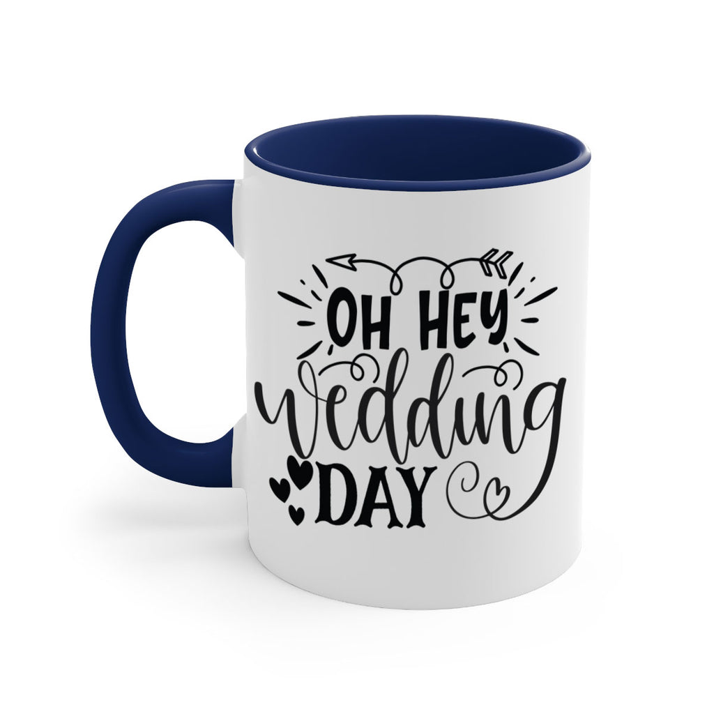 Oh Hey Wedding day 27#- wedding-Mug / Coffee Cup
