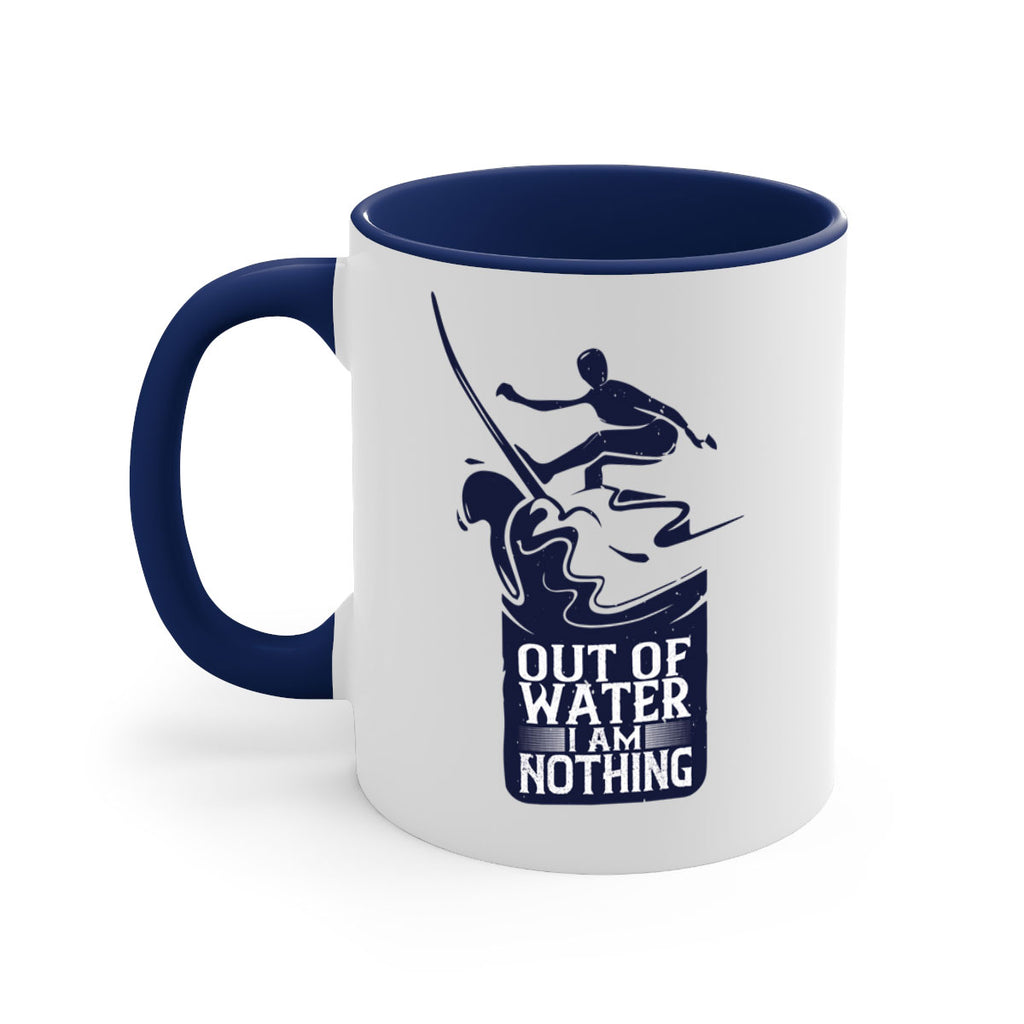 Out Of Water I Am Nothing 604#- surfing-Mug / Coffee Cup