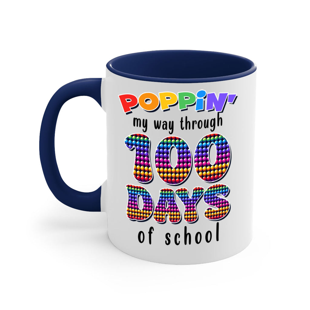 Poppin My Way Through 100 53#- 100 days-Mug / Coffee Cup