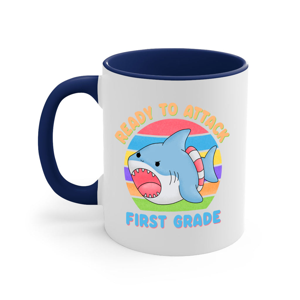 Ready to Attack 1st Grade 6#- First Grade-Mug / Coffee Cup