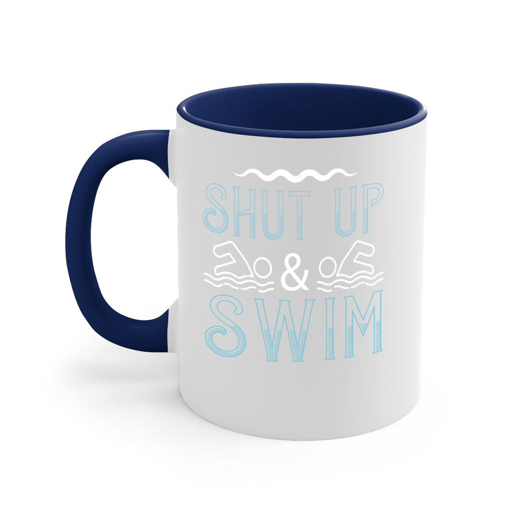 Shut up swim 543#- swimming-Mug / Coffee Cup