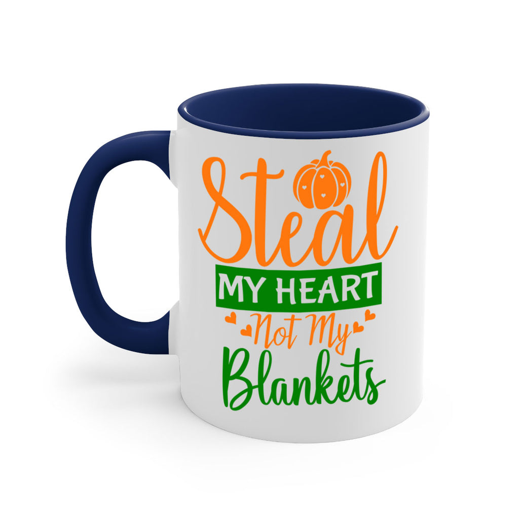 Steal My Heart Not My Blankets 576#- fall-Mug / Coffee Cup