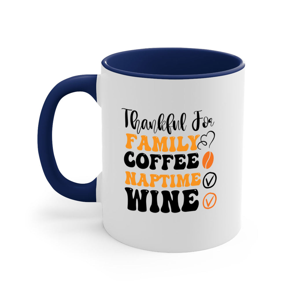 Thankful for family coffee naptime wine 600#- fall-Mug / Coffee Cup