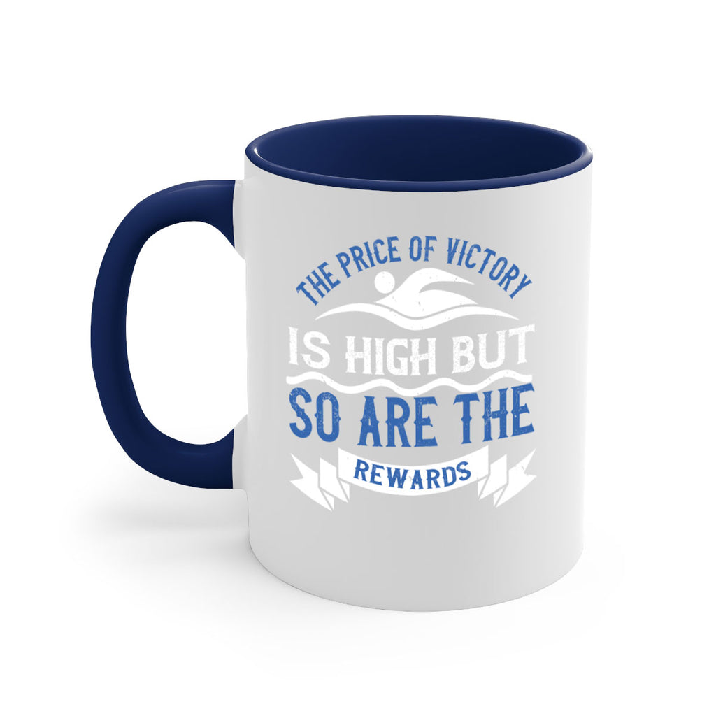 The price of victory is high but so are the rewards 183#- swimming-Mug / Coffee Cup