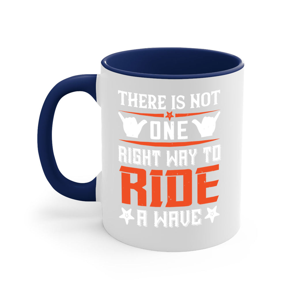 There is not one right way to ride a wave 156#- surfing-Mug / Coffee Cup