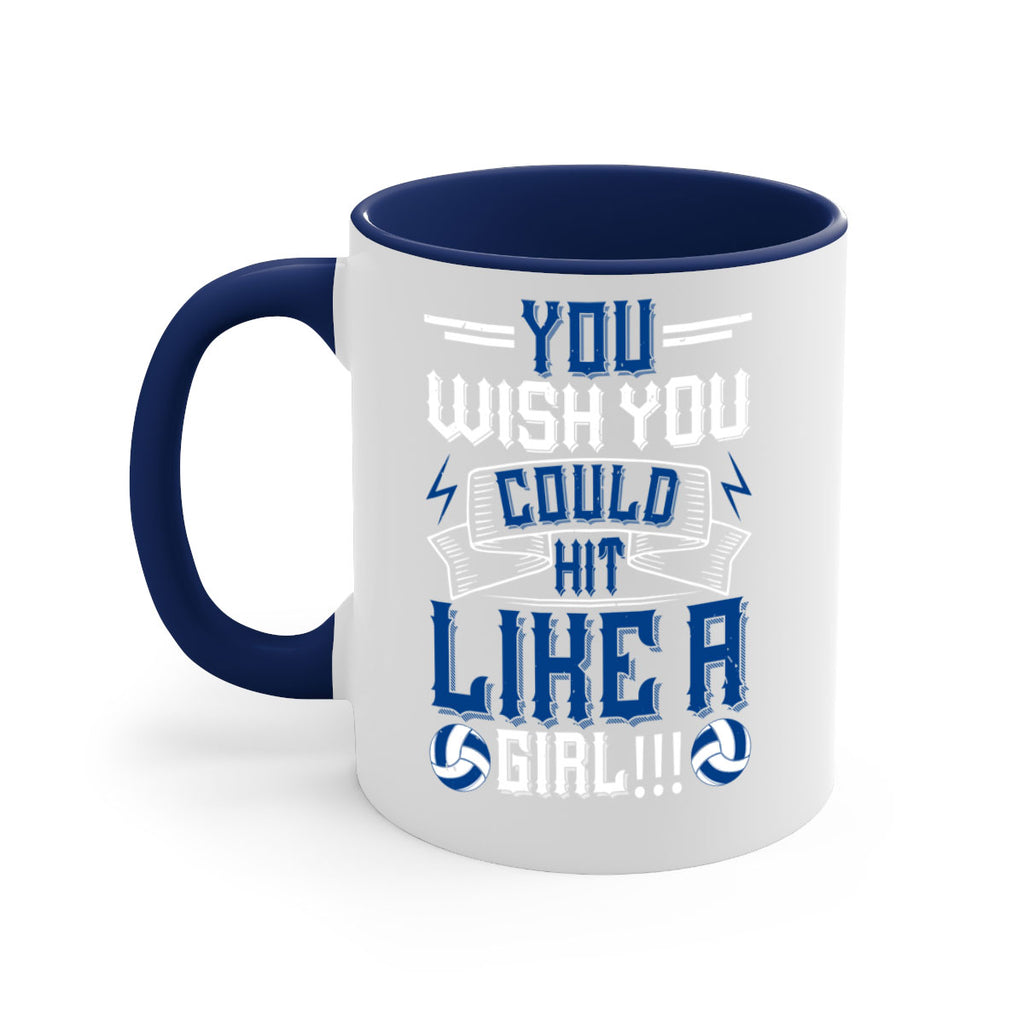 You wish you could hit like a girl Style 6#- volleyball-Mug / Coffee Cup