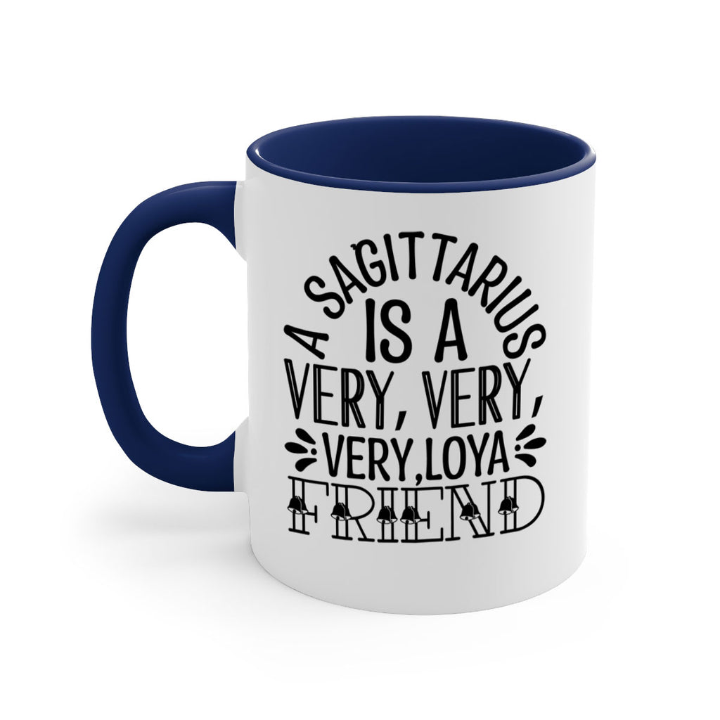 a sagittarius is very loyal 61#- zodiac-Mug / Coffee Cup