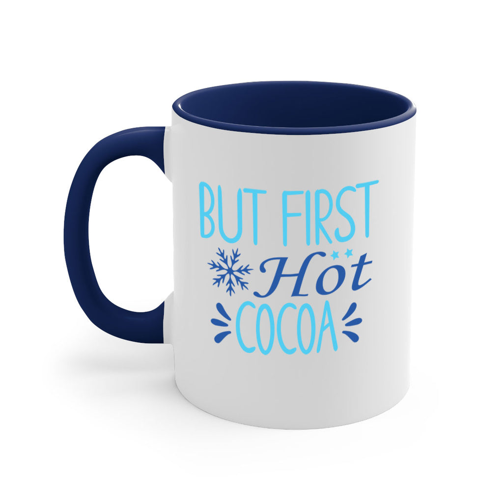 but first hot cocoa 33#- winter-Mug / Coffee Cup