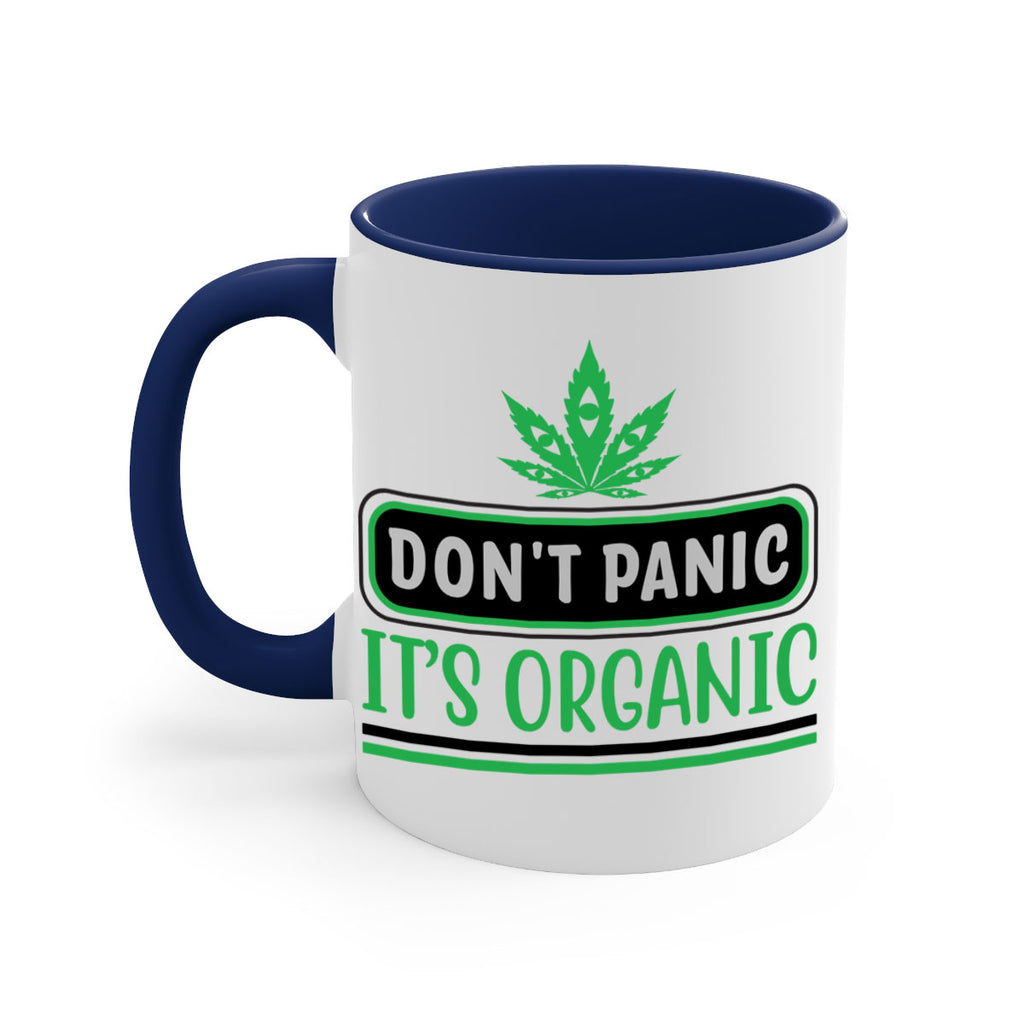 dont panic its organic 74#- marijuana-Mug / Coffee Cup