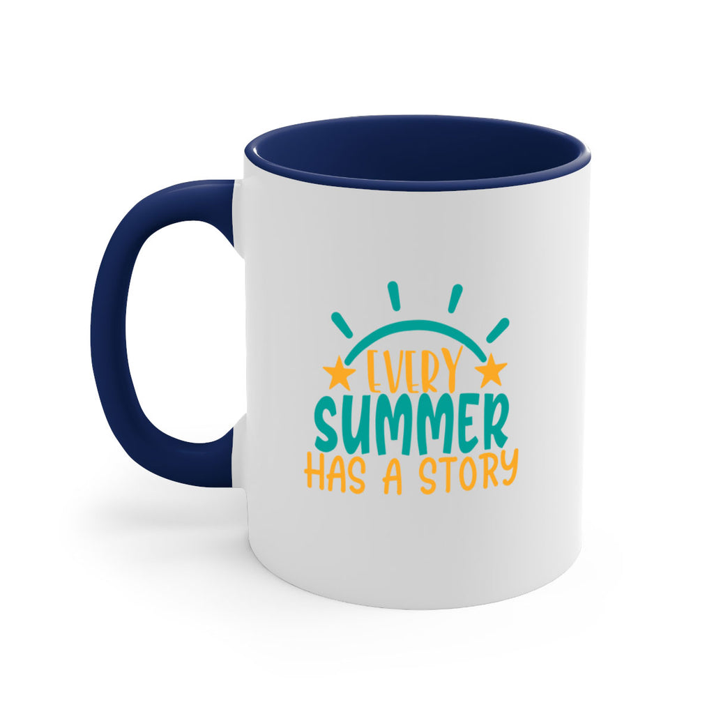 every summer has a story story Style 107#- Summer-Mug / Coffee Cup