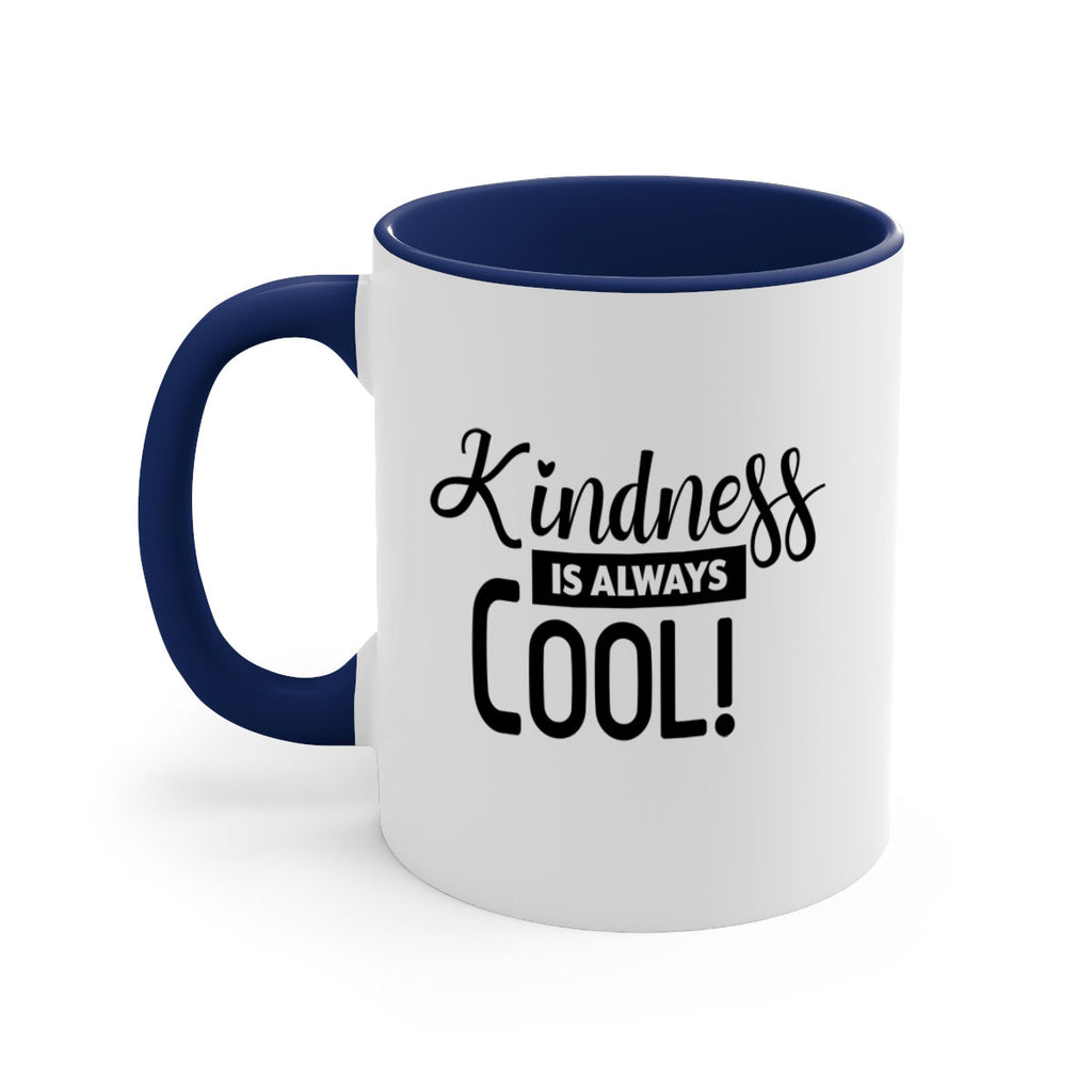 kindness is always cool 280#- winter-Mug / Coffee Cup
