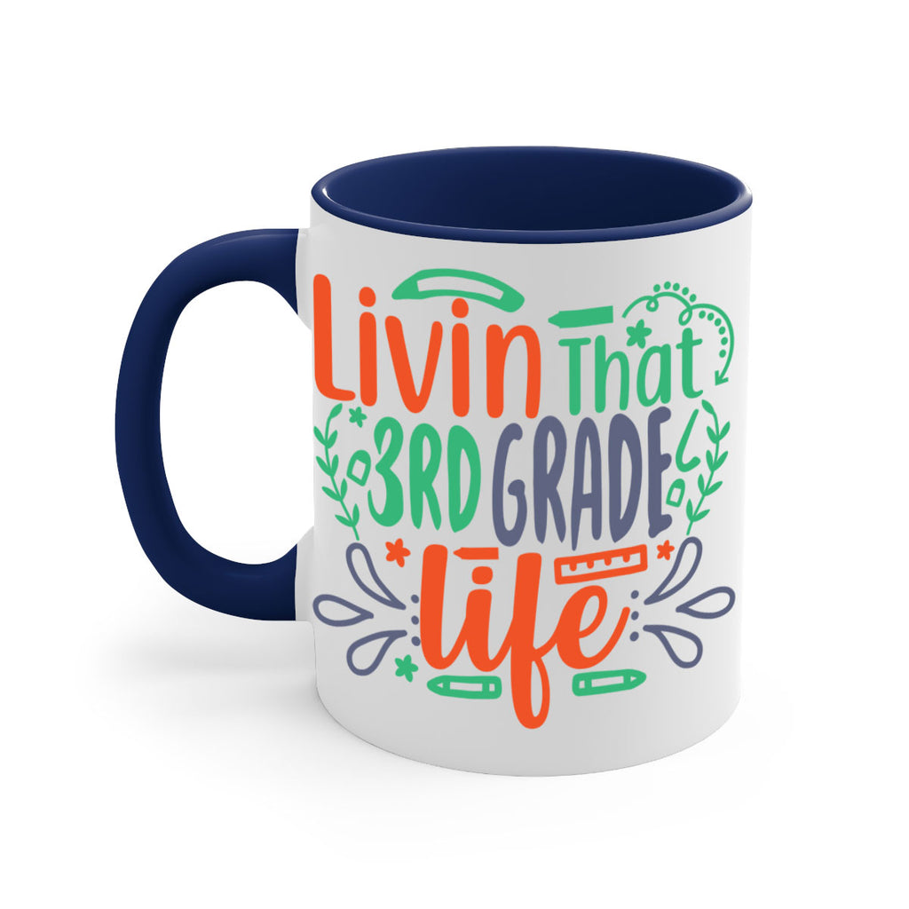 livin that 3rd garde life 8#- Third Grade-Mug / Coffee Cup
