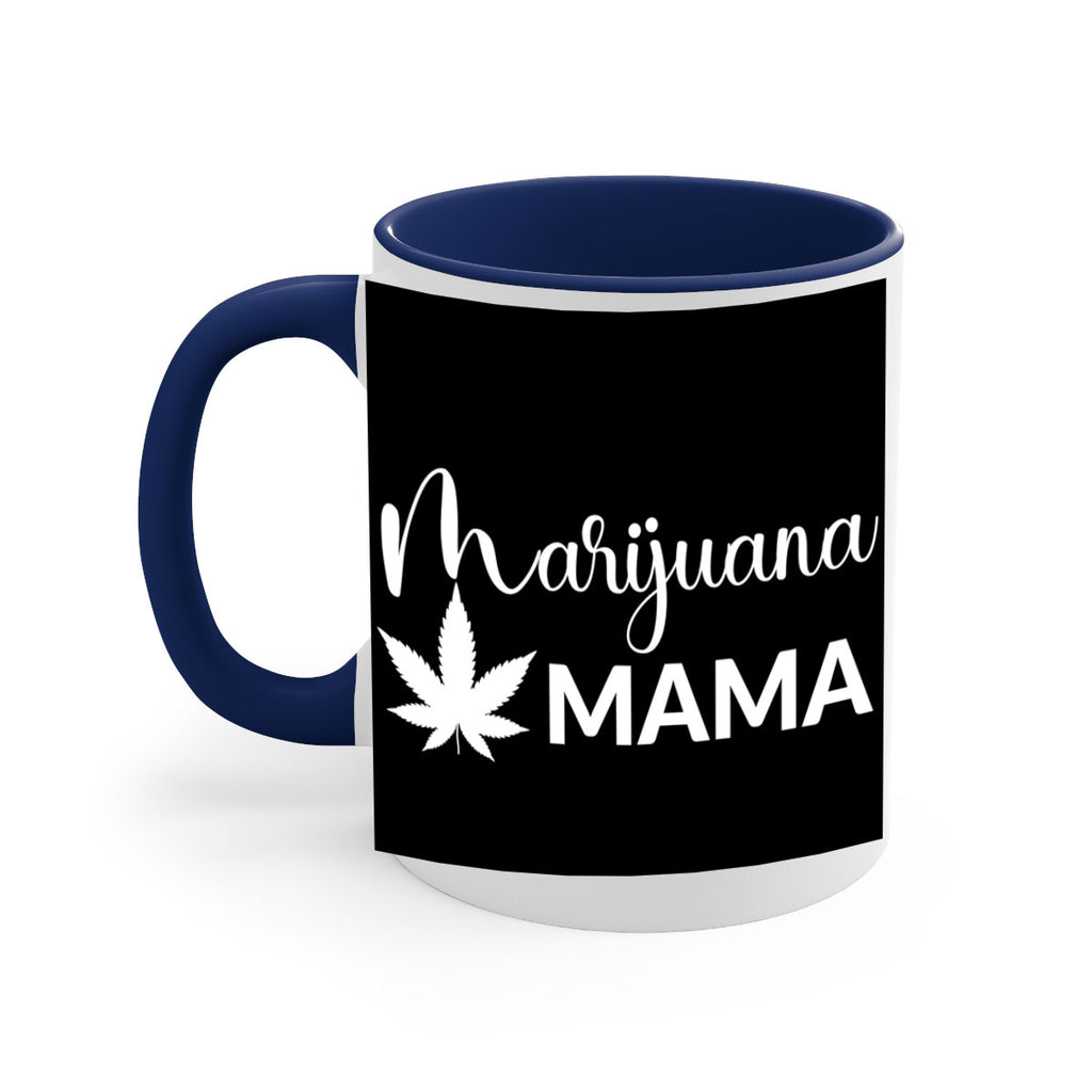 marijuana mama 202#- marijuana-Mug / Coffee Cup
