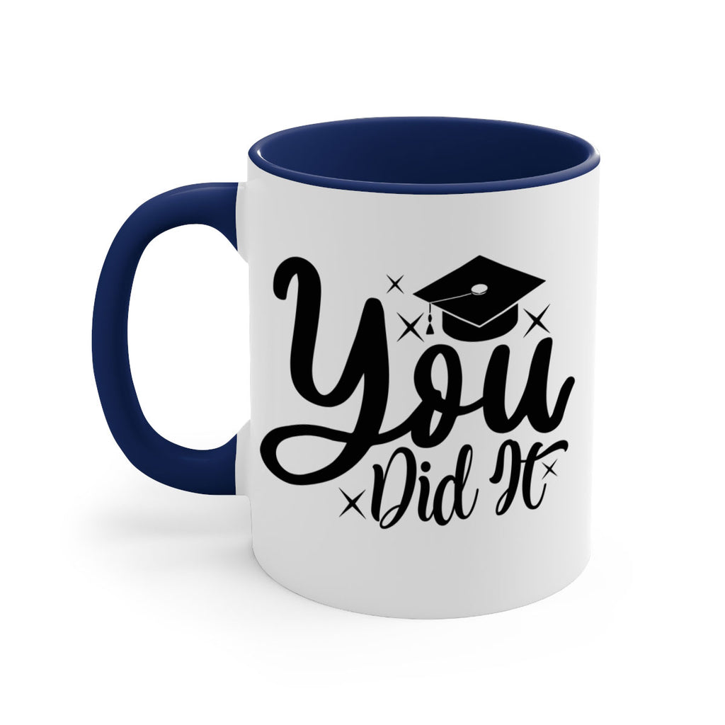 you did it 9#- graduation-Mug / Coffee Cup