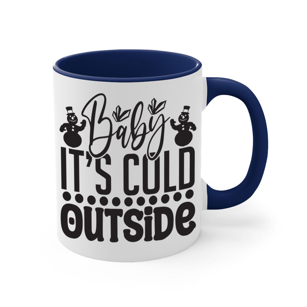 Baby its cold outside 21#- winter-Mug / Coffee Cup
