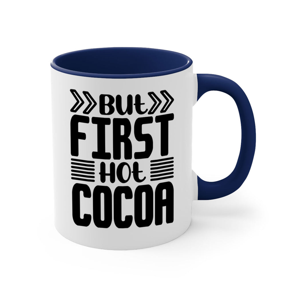 But First Hot Cocoa 37#- winter-Mug / Coffee Cup