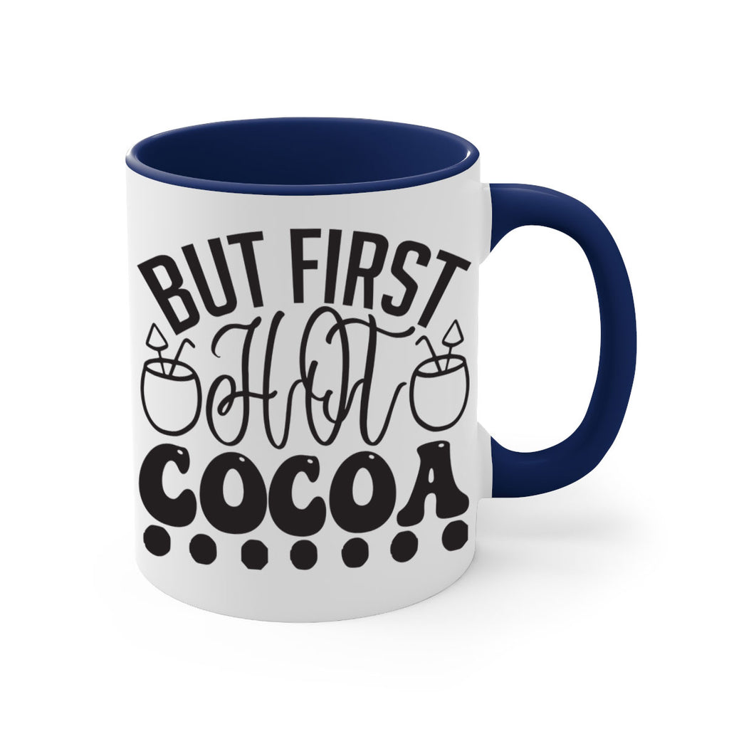 But first hot cocoa 36#- winter-Mug / Coffee Cup