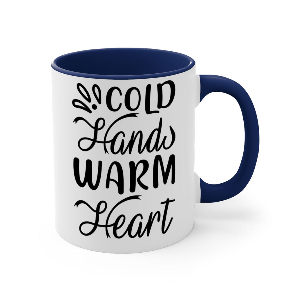 Cold Hands Warm Heart 54#- winter-Mug / Coffee Cup