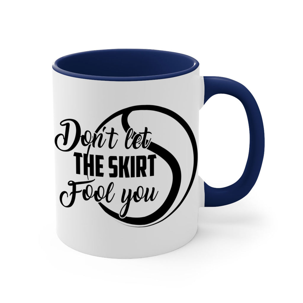 Dont let the skirt Fool you 1330#- tennis-Mug / Coffee Cup