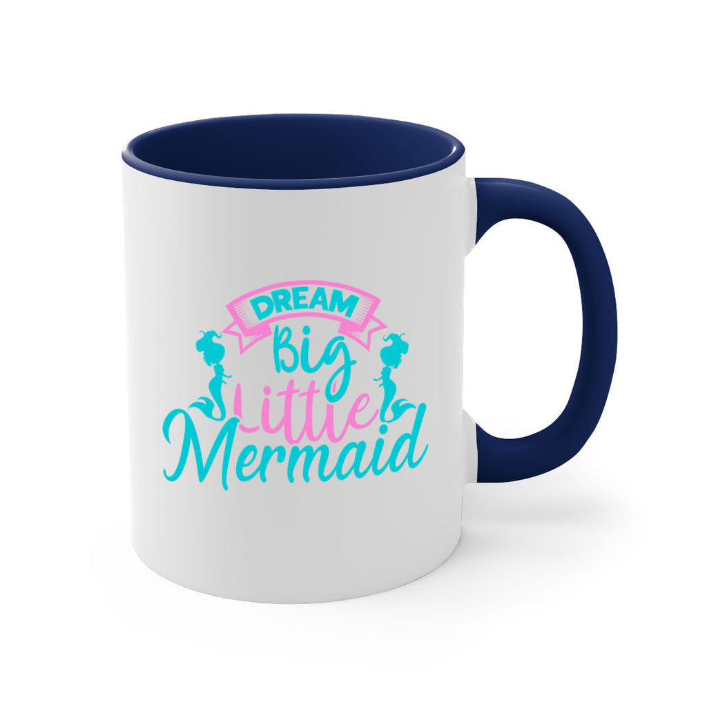 Dream Big Little Mermaid 122#- mermaid-Mug / Coffee Cup