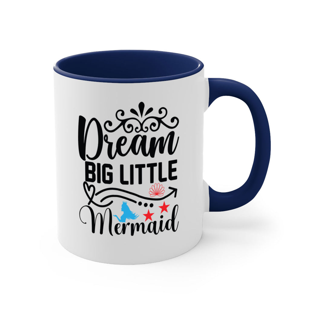 Dream Big Little Mermaid 133#- mermaid-Mug / Coffee Cup