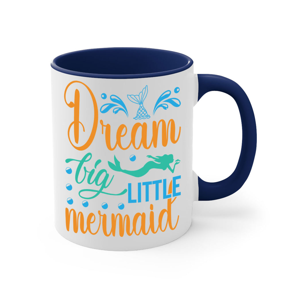 Dream Big Little Mermaid 135#- mermaid-Mug / Coffee Cup