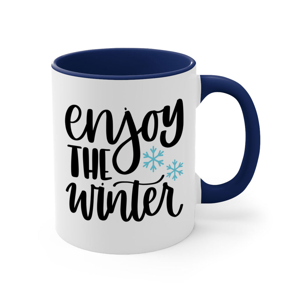 Enjoy The Winter340#- winter-Mug / Coffee Cup