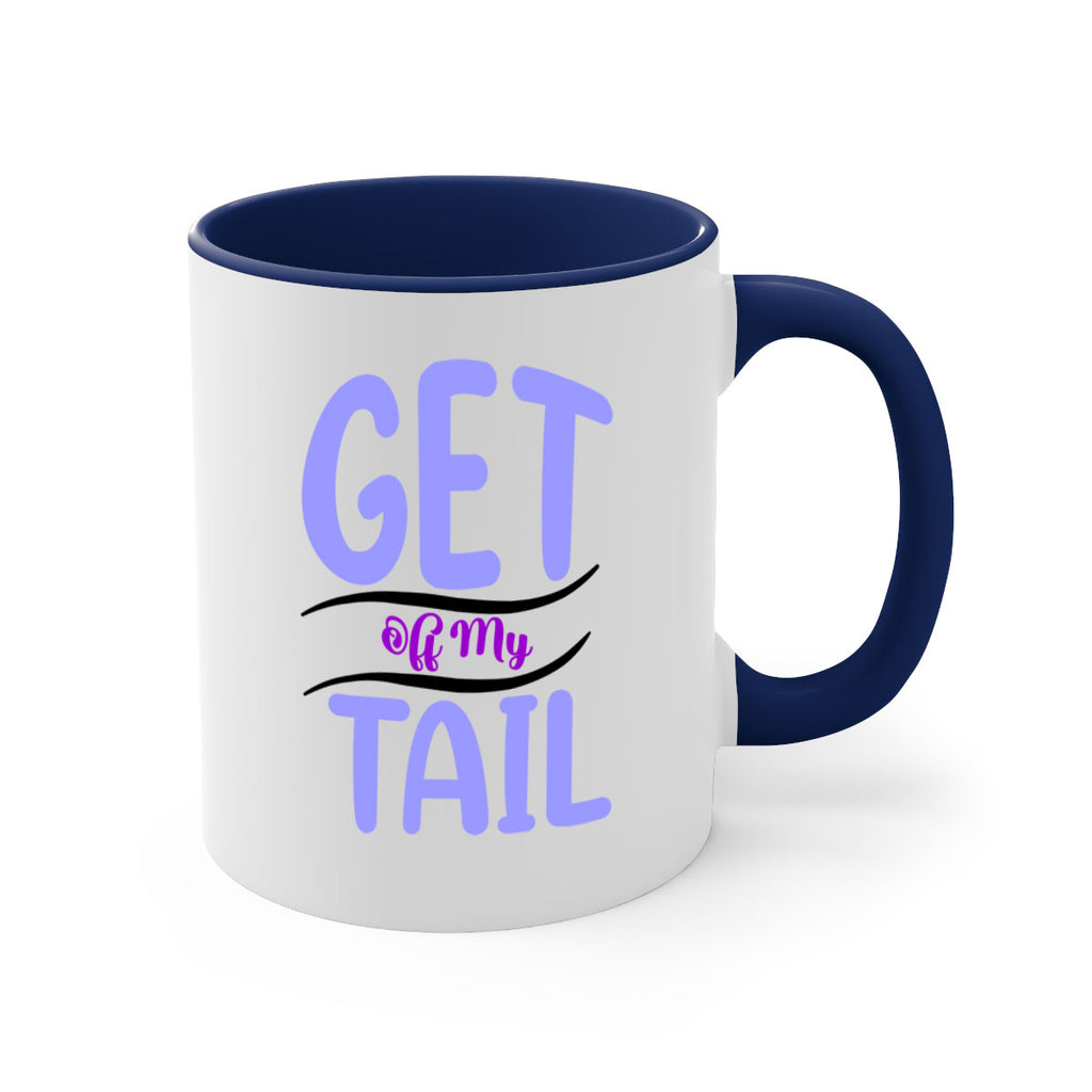 Get Off My Tail 172#- mermaid-Mug / Coffee Cup