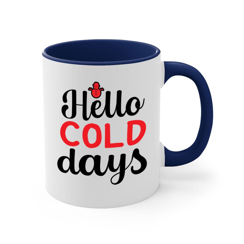 Hello cold days 147#- winter-Mug / Coffee Cup