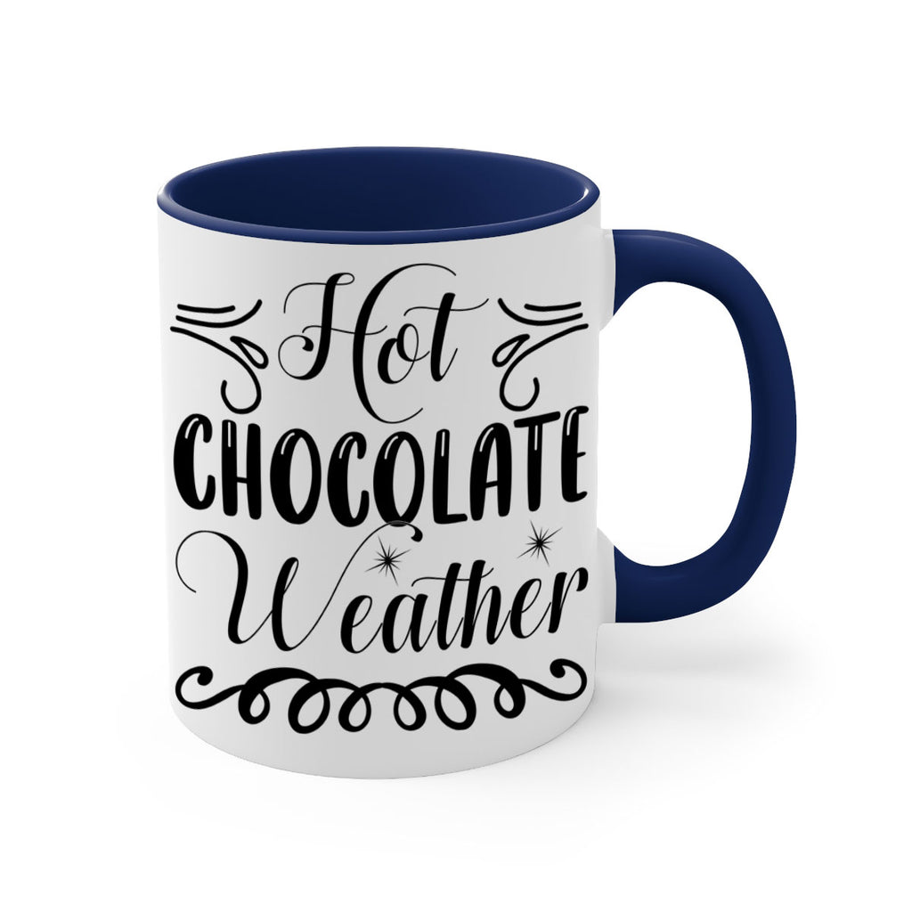Hot Chocolate Weather 214#- winter-Mug / Coffee Cup