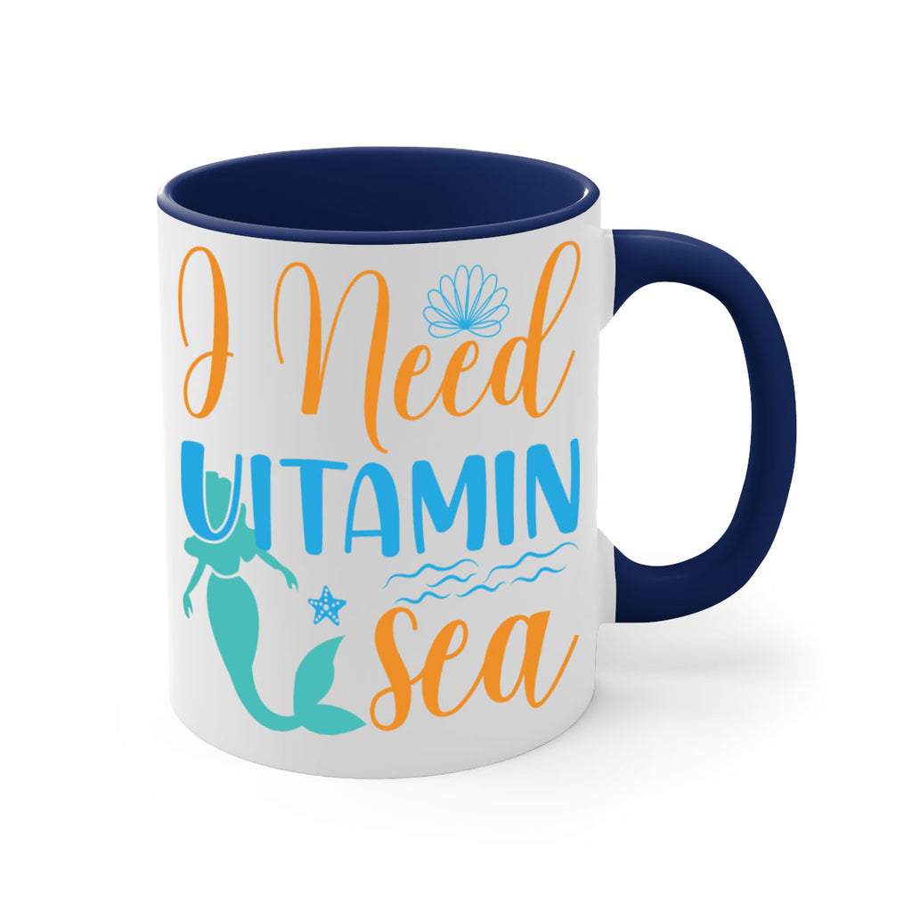 I Need Vitamin Sea 234#- mermaid-Mug / Coffee Cup