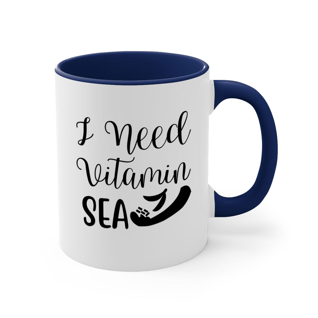 I need vitamin sea 235#- mermaid-Mug / Coffee Cup