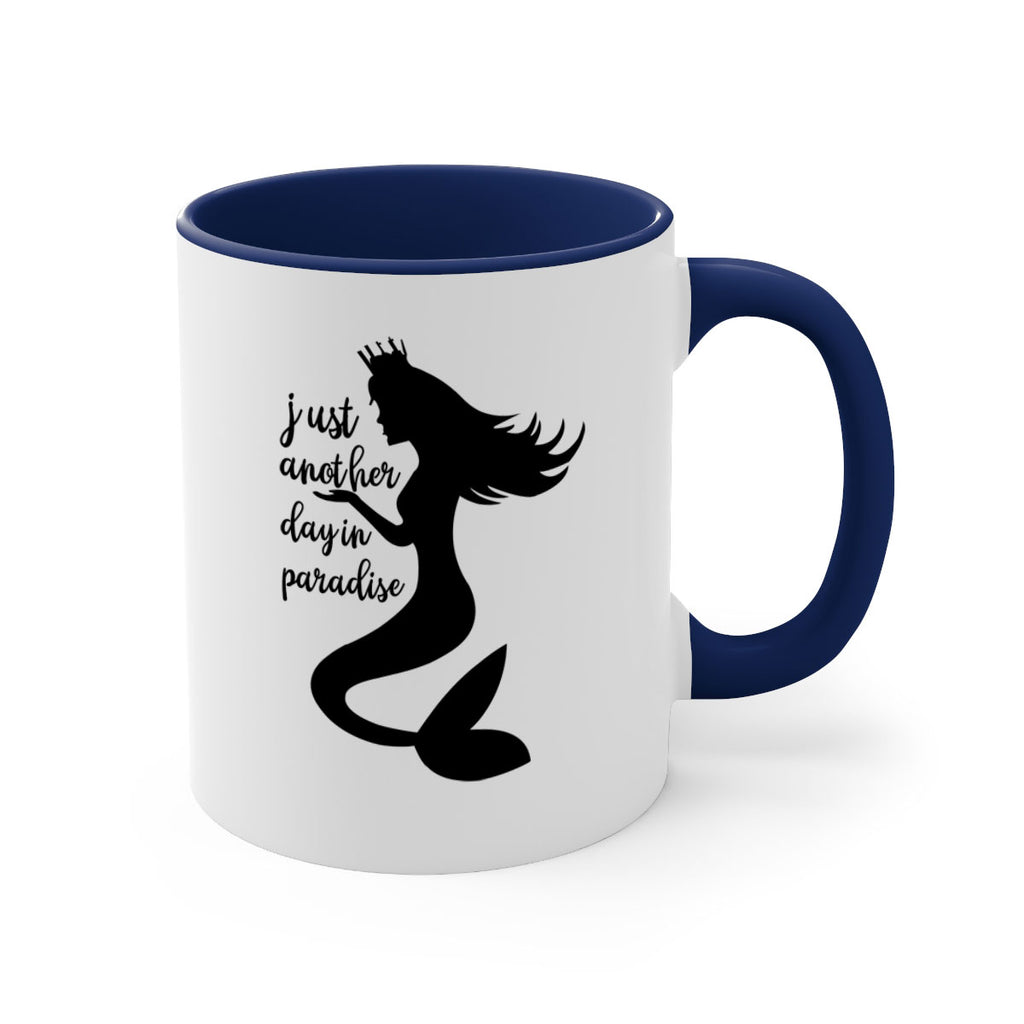 Just another day in paradise 288#- mermaid-Mug / Coffee Cup